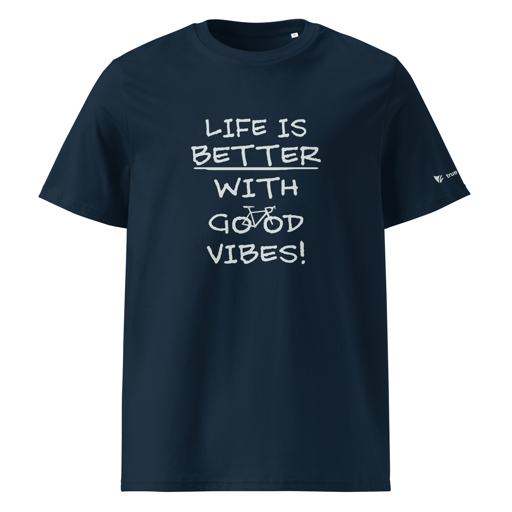 Life Is Better Organic Cotton T-Shirt