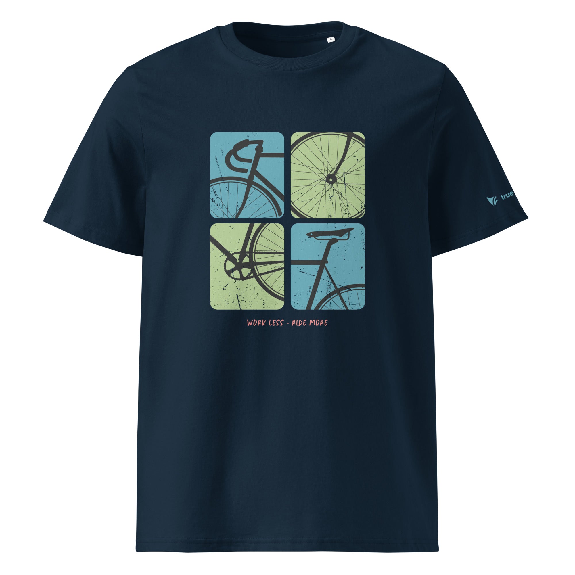 Work Less - Ride More Organic Cotton T-Shirt