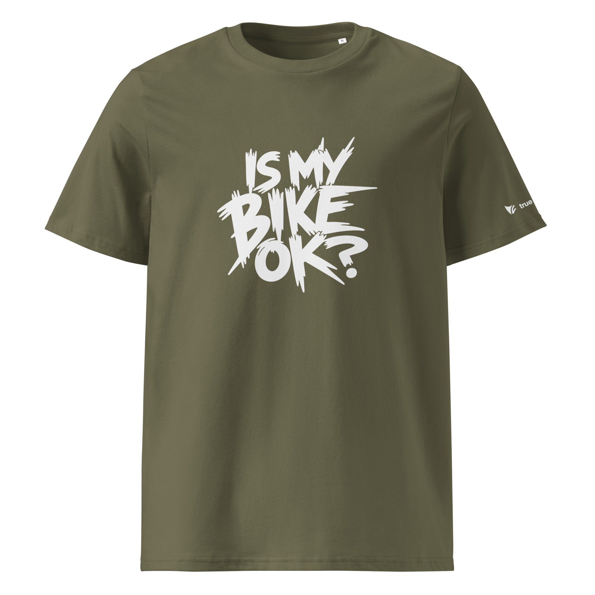 Is My Bike OK? Organic Cotton T-Shirt