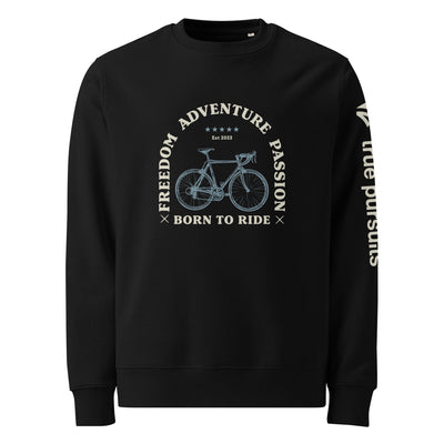 Freedom, Adventure, Passion Organic Cotton Sweatshirt
