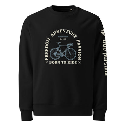 Freedom, Adventure, Passion Organic Cotton Sweatshirt