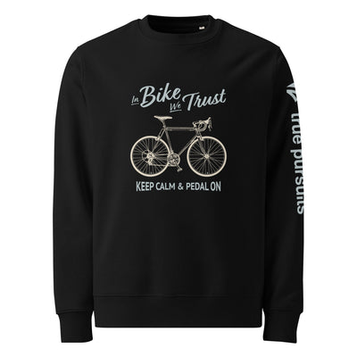 In Bike We Trust Organic Cotton Sweatshirt