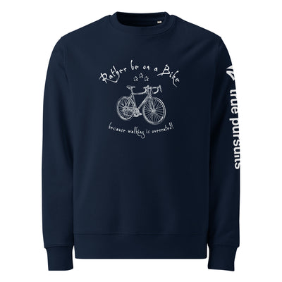 Rather Be On A Bike Organic Cotton Sweatshirt