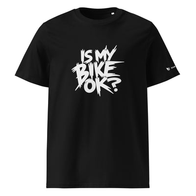 Is My Bike OK? Organic Cotton T-Shirt