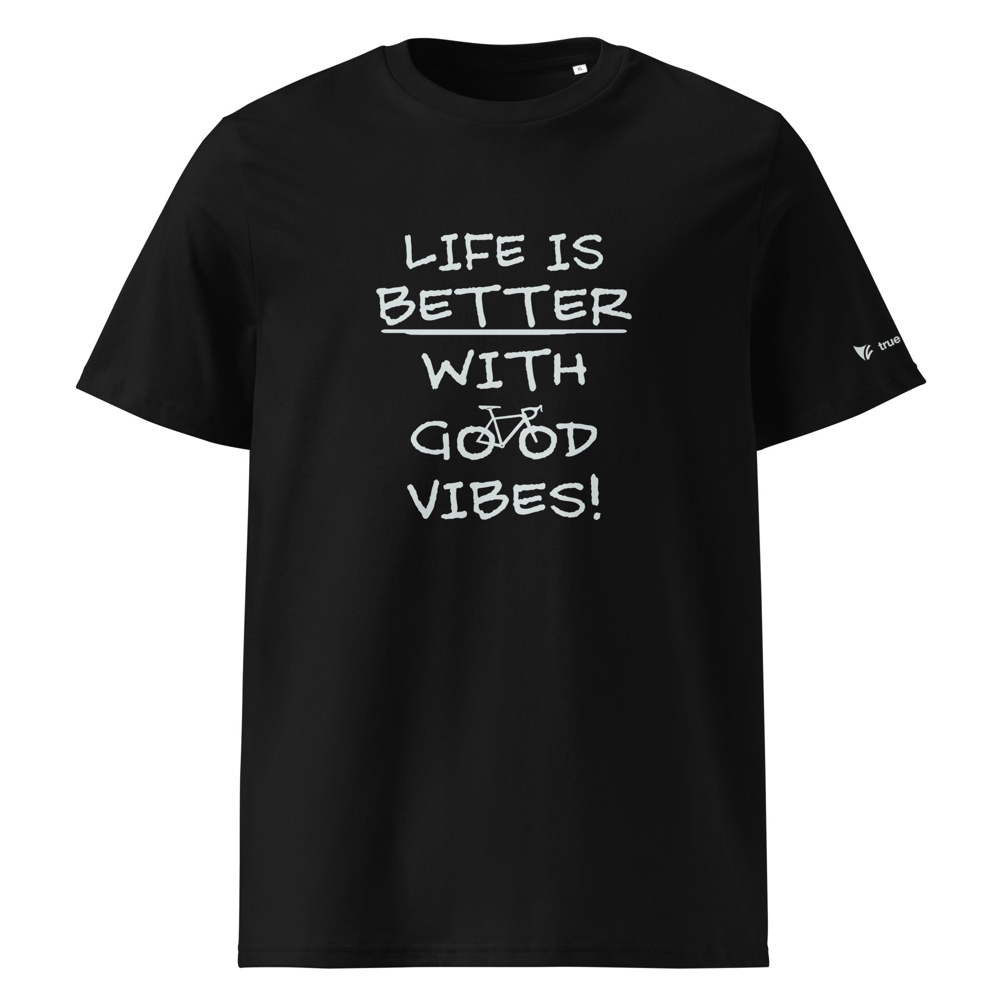 Life Is Better Organic Cotton T-Shirt
