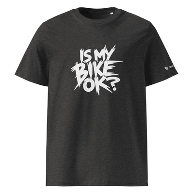 Is My Bike OK? Organic Cotton T-Shirt