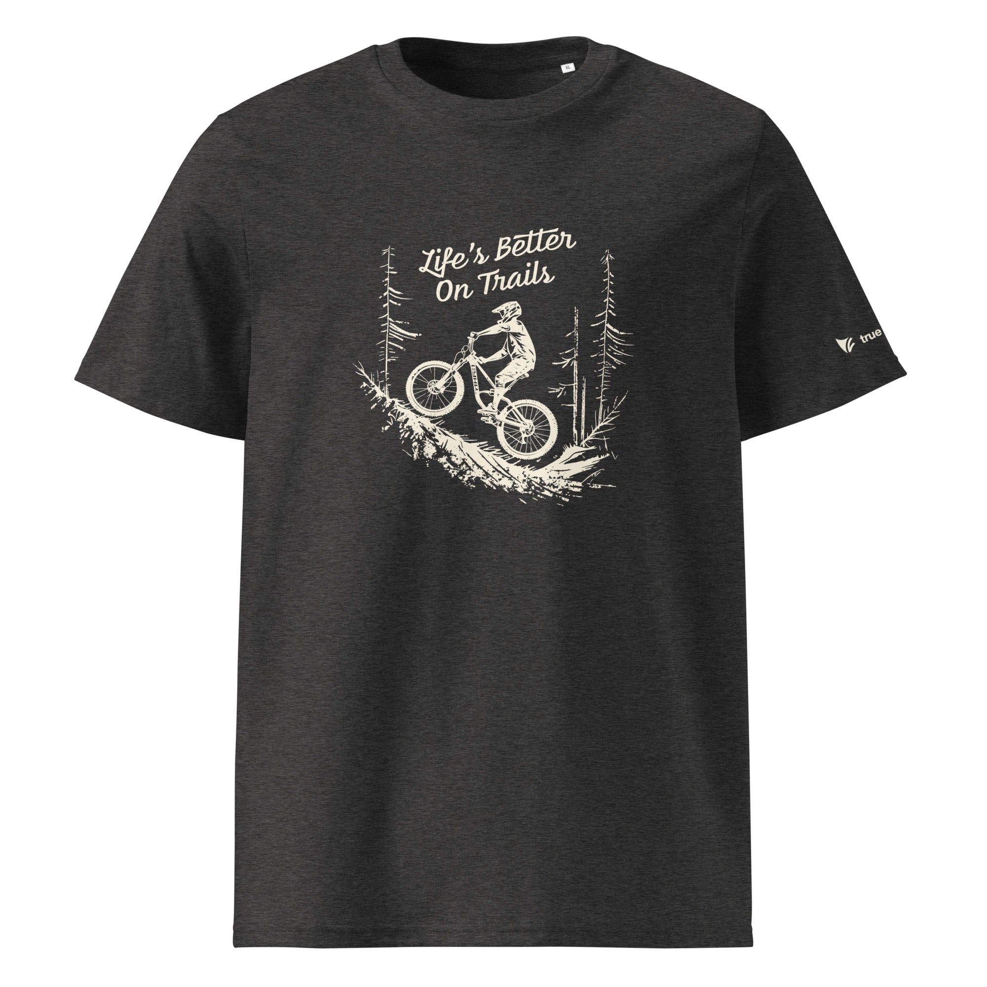 Life's Better On Trails Organic Cotton T-Shirt