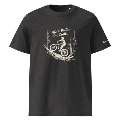 Life's Better On Trails Organic Cotton T-Shirt
